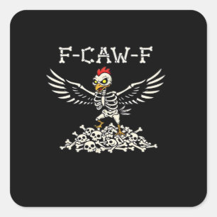 F Caw F Lustiger Hühner-Halloween Cooler Einzigart Quadratischer Aufkleber