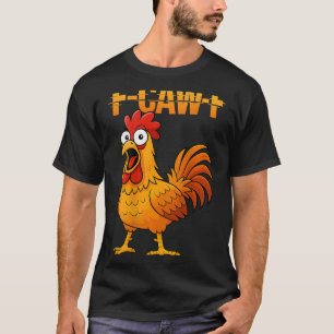 F-caw-f Lustiger Hühner-Humor-Zitat-Hahn-Meme (auf T-Shirt