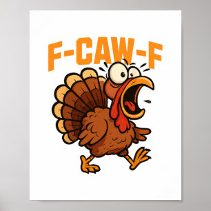 F-caw-f Lustiger Hühner-Humor-Zitat-Hahn-Meme Trut Poster
