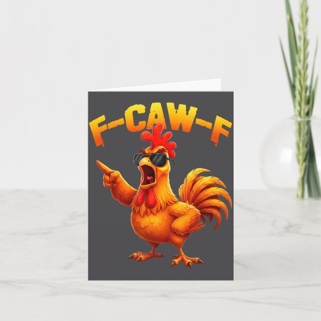F-caw-f Lustiger Hühnerhumor F-caw-f Zitat Hahn  Karte (Vorderseite)