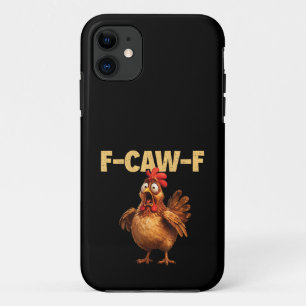 F Caw F Lustiger Hühnerwitz Dunkler Humor Sarkasmu Case-Mate iPhone Hülle