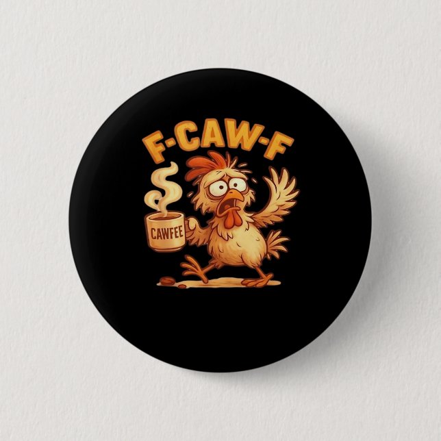 F Caw F Lustiger Klassischer Retro-Huhn-Grafik Button (Vorderseite)