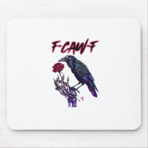 F-Caw-F Lustiger Rabe Krähe Gruselige Saison Hallo Mousepad