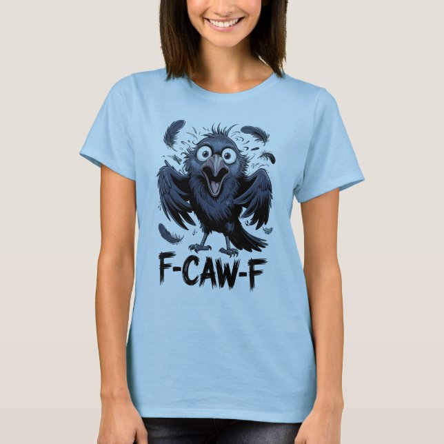 F-CAW-F Lustiger schreiender Krähen-Meme-Comic-Vog T-Shirt (Vorderseite)
