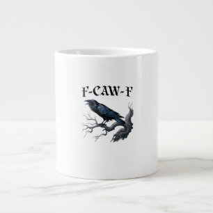 F-Caw-F Lustiger Vogel Krähe Jumbo-Tasse