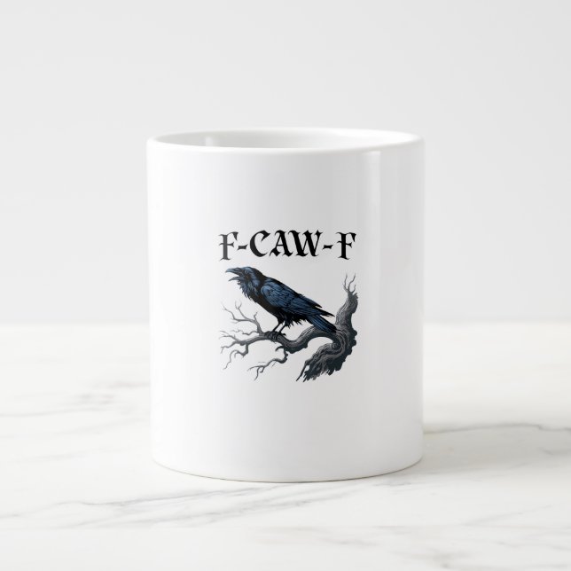 F-Caw-F Lustiger Vogel Krähe Jumbo-Tasse (Vorderseite)