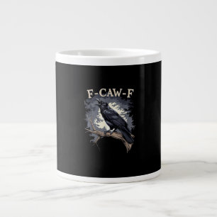 F Caw F Lustiger Vogel Krähe Kreative Casual Desig Jumbo-Tasse