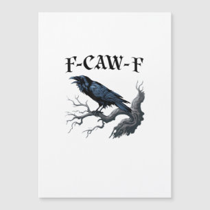 F-Caw-F Lustiger Vogel Krähe Magnetkarte
