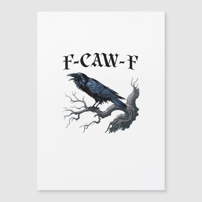 F-Caw-F Lustiger Vogel Krähe Magnetkarte (Vorderseite)