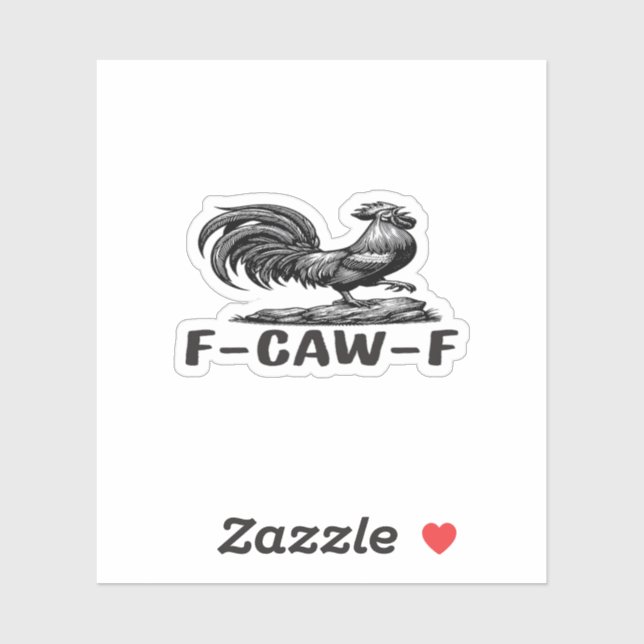 F-Caw-F Lustiger Wortspiel-Zitat-Aufkleber Aufkleber (Blatt)