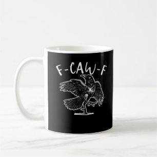 F Caw F Lustiges Design Kaffeetasse