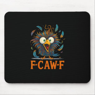 F-Caw-F Lustiges Durcheinander Huhn Vogel Hahn F-C Mousepad