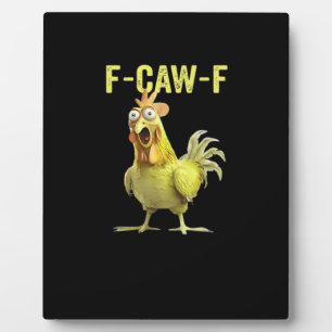 F-Caw-F Lustiges Huhn Klassisch Kreativ Locker Fotoplatte