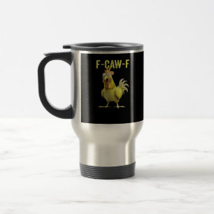 F-Caw-F Lustiges Huhn Klassisch Kreative Freizeitk Reisebecher
