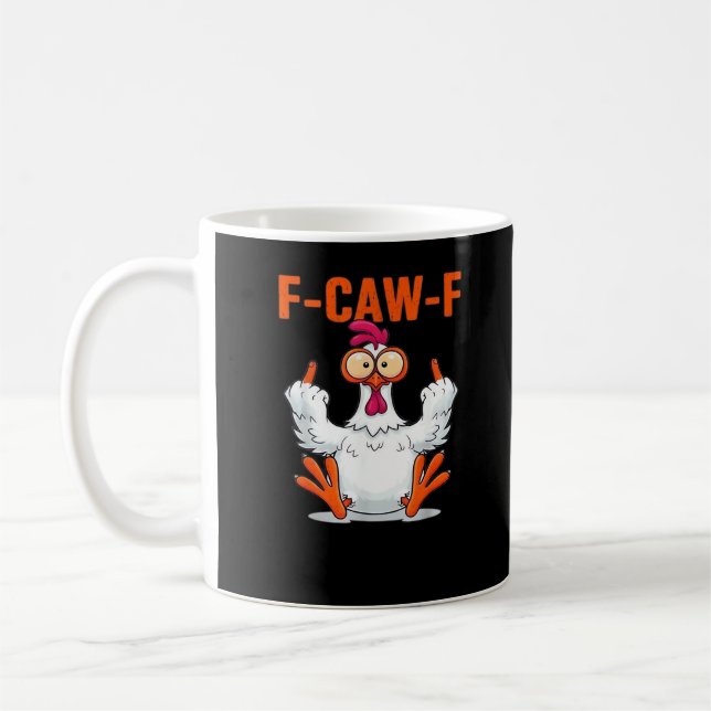 F-Caw-F Lustiges Huhn Klassisch Minimal Sauber Kaffeetasse (Links)
