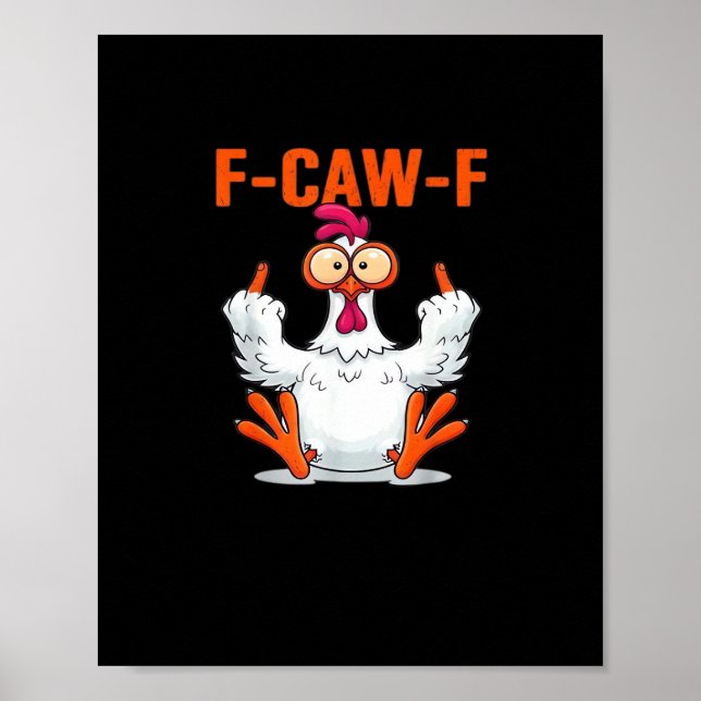 F-Caw-F Lustiges Huhn Klassisch Minimal Sauber Poster (Vorne)