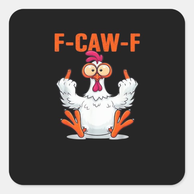 F-Caw-F Lustiges Huhn Klassisch Minimal Sauber Quadratischer Aufkleber (Vorderseite)
