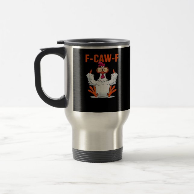 F-Caw-F Lustiges Huhn Klassisch Minimal Sauber Reisebecher (Links)
