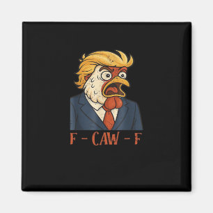 F-Caw-F Lustiges Huhn Klassisch Vintage Cool Magnet