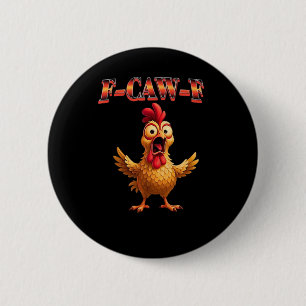F-Caw-F Lustiges Huhn Klassisches Ästhetisches Des Button