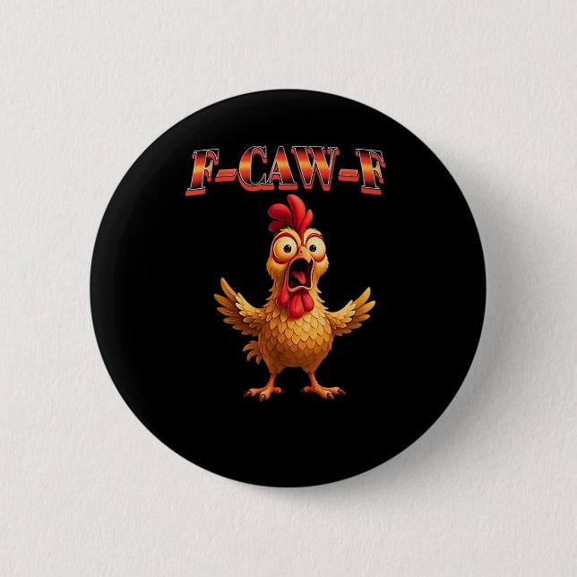 F-Caw-F Lustiges Huhn Klassisches Ästhetisches Des Button (Vorderseite)