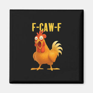 F Caw F Lustiges Hühner-Meme Moderne Trendstyle Magnet