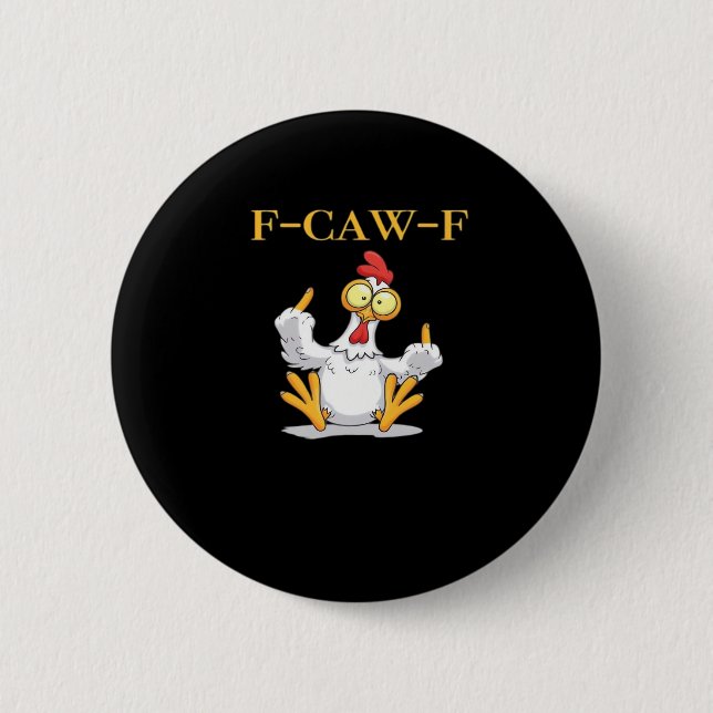 F-Caw-F Lustiges Retro-Huhn Klassiker Button (Vorderseite)