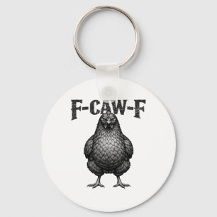 F-caw-f Lustiges schwarzes Huhn Fcawf Hahn Erwachs Schlüsselanhänger