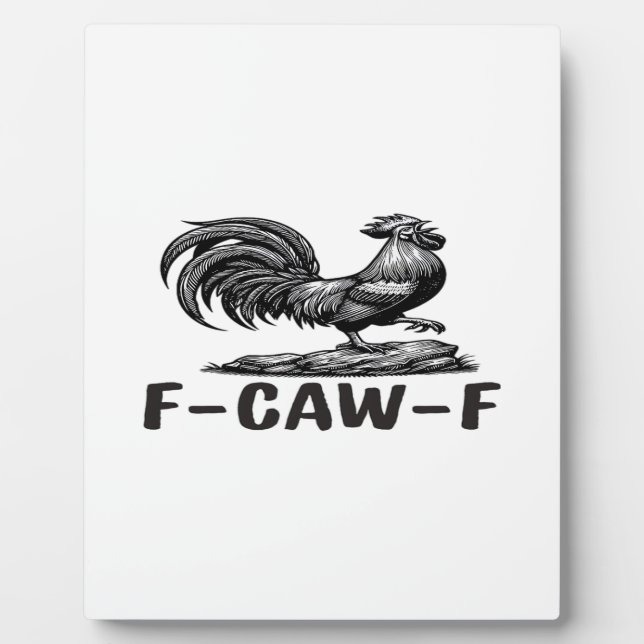 F-Caw-F Lustiges Wortspiel-Zitat-Aufkleber Fotoplatte (Vorderseite)
