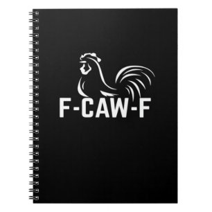 F-Caw-F Lustiges Wortspiel-Zitat Kreative Casualmo Notizblock