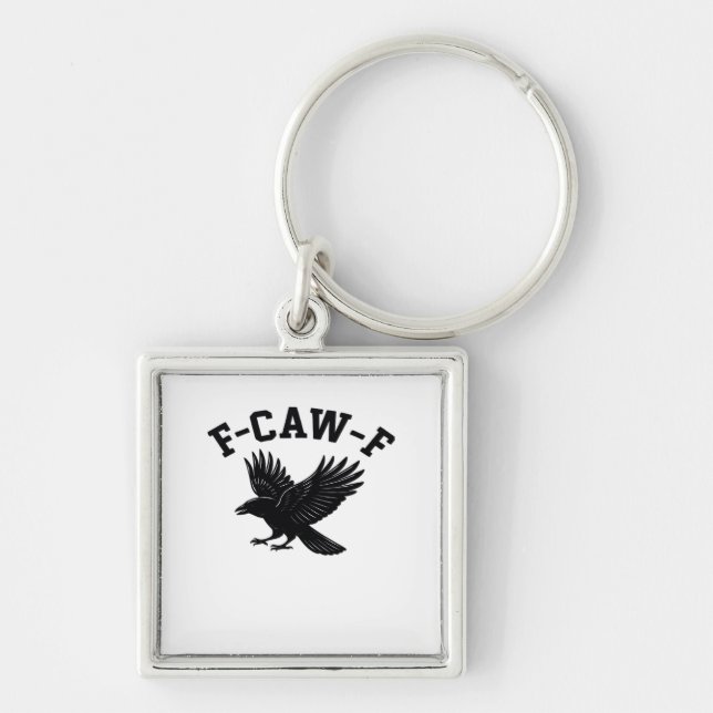 F-Caw-F Meme Funny Trendy Schlüsselanhänger (Vorne)