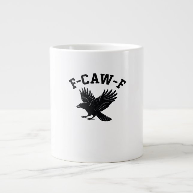 F-Caw-F Meme Lustig Trendig Jumbo-Tasse (Vorderseite)