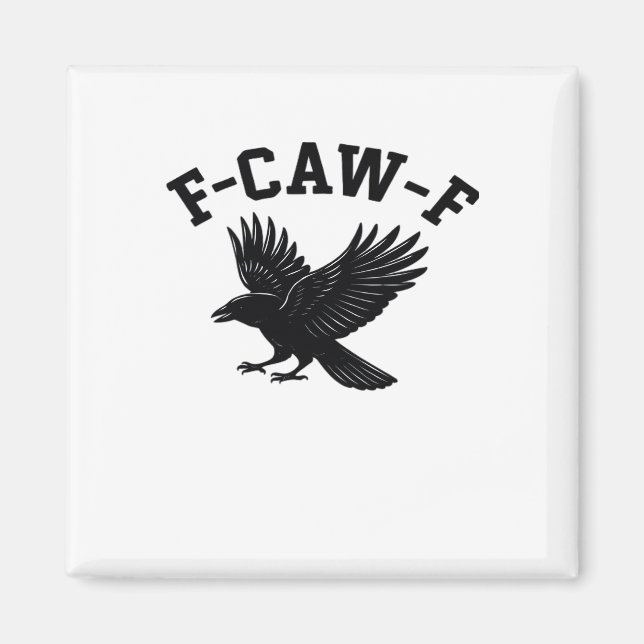 F-Caw-F Meme Lustig Trendig Magnet (Vorne)