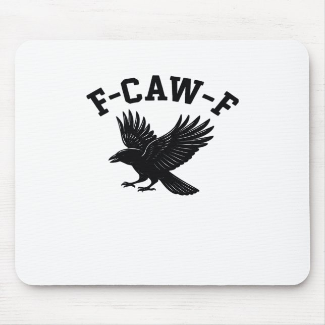 F-Caw-F Meme Lustig Trendig Mousepad (Vorne)