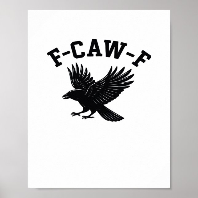 F-Caw-F Meme Lustig Trendig Poster (Vorne)