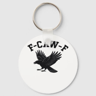 F-Caw-F Meme Lustig Trendig Schlüsselanhänger