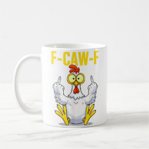 F-Caw-F Meme Lustiger Hühnerwitz Hahn Kaffeetasse