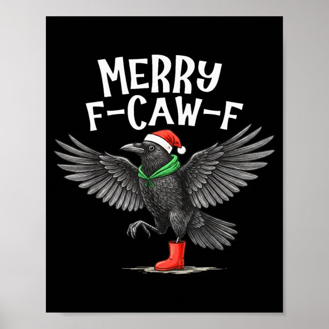 F-caw-f Merry Christmas Funny Crow Raven  Poster (Vorne)
