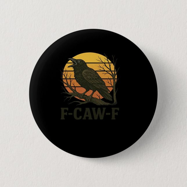F-Caw-F Minimal Clean Button (Vorderseite)