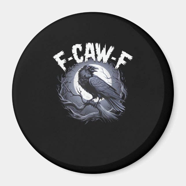 F-Caw-F Minimal Clean Magnet (Vorne)