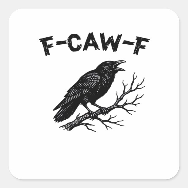 F-Caw-F Minimal Clean Quadratischer Aufkleber (Vorderseite)