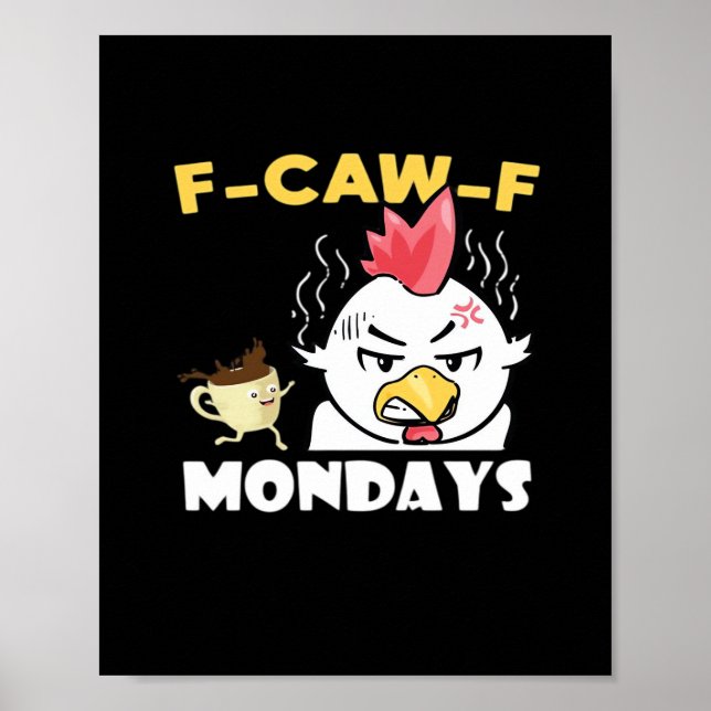 F-Caw-F Mondays Classic Minimal Clean Poster (Vorne)