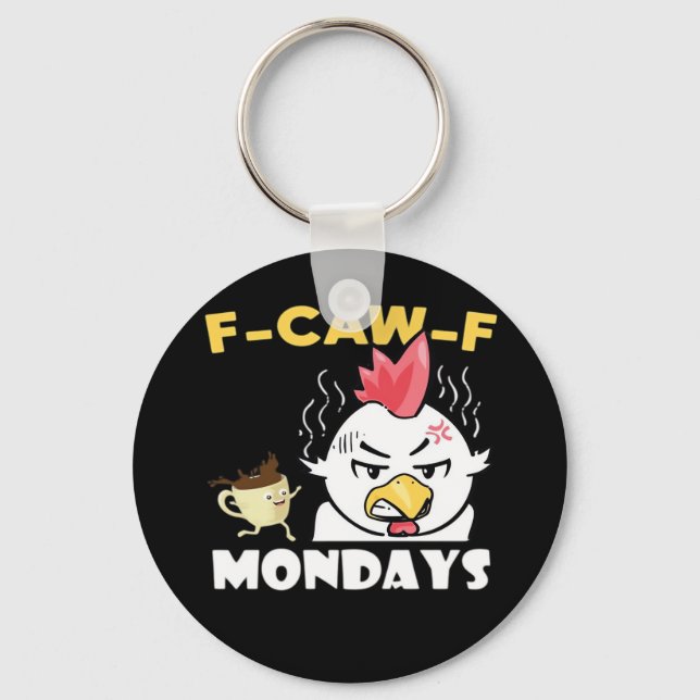 F-Caw-F Mondays Classic Minimal Clean Schlüsselanhänger (Vorderseite)