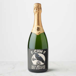 F-Caw-F nicht vor meinem Kaffee Funny Raven Crow