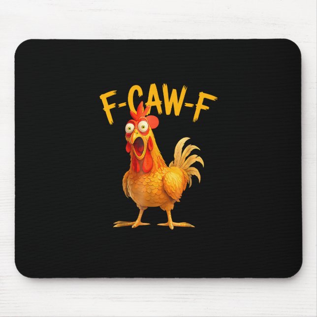 F-Caw-F Pun Funny Chicken Rooster Cawing Grunge Mousepad (Vorne)