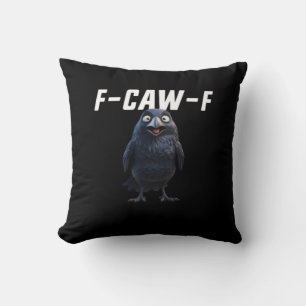 F Caw F Rabe Lustige Ausrüstung Kreativer Stil Kissen