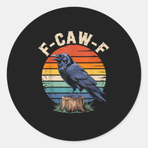 F-Caw-F Rabenmond Gothik Halloween Krähe Vogel Lie Runder Aufkleber