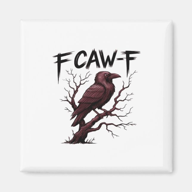 F-Caw-F Raven Classic Magnet (Vorne)