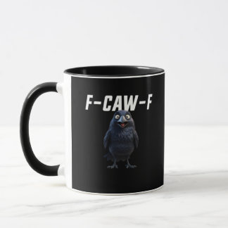 F Caw F Raven Funny Gear Creative Style Tasse