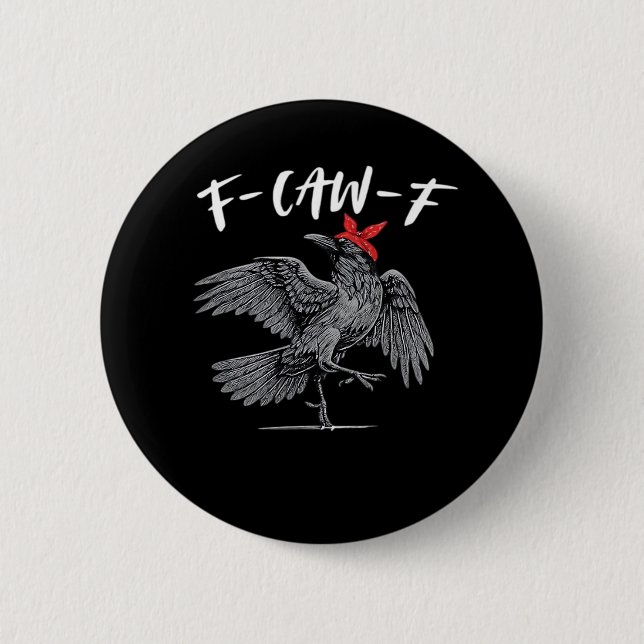 F-Caw-F Retro Classic Button (Vorderseite)